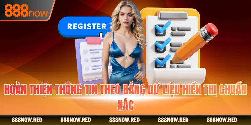 Hoàn thiện thông tin theo bảng dữ liệu hiển thị chuẩn xác